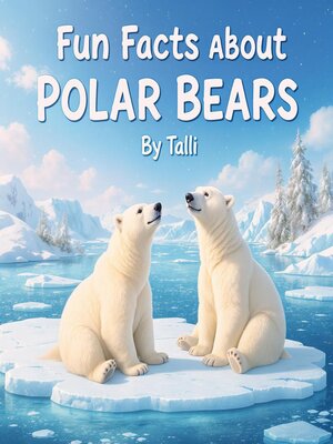 cover image of Fun Facts About Polar Bears